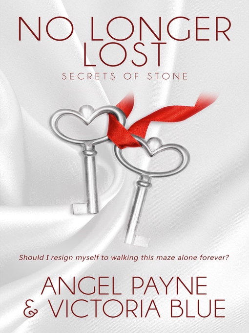 Title details for No Longer Lost by Angel Payne - Available